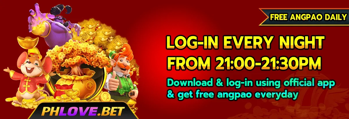 PHLOVE free limited angpao — log in every night 21:00–21:30